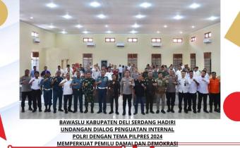 Bawaslu Deli Serdang Ikuti Dialog Penguatan Internal Polri